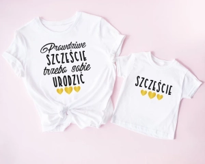 Prawdziwe szczęście trzeba sobie urodzić  zestaw dla mamy i dziecka