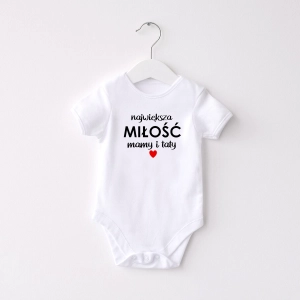 Największa miłość mamy i taty body lub koszulka dla dziecka 
