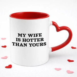 Kubek serce MY WIFE IS HOTTER THAN YOURS
