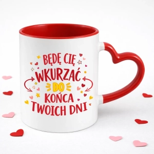 Kubek serce BĘDĘ CIĘ WKURZAĆ DO KOŃCA TWOICH DNI