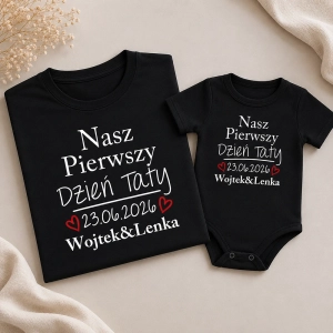 Nasz pierwszy Dzień Taty komplet koszulek lub body z imieniem i sercami